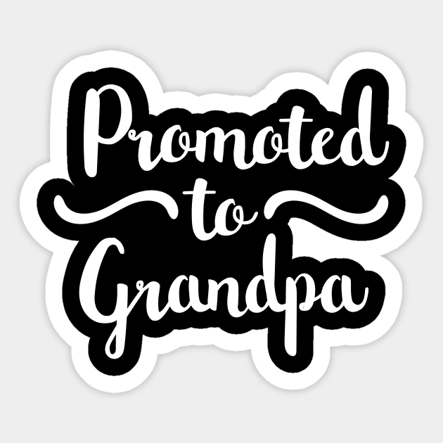 Promoted to grandpa Sticker by Imutobi